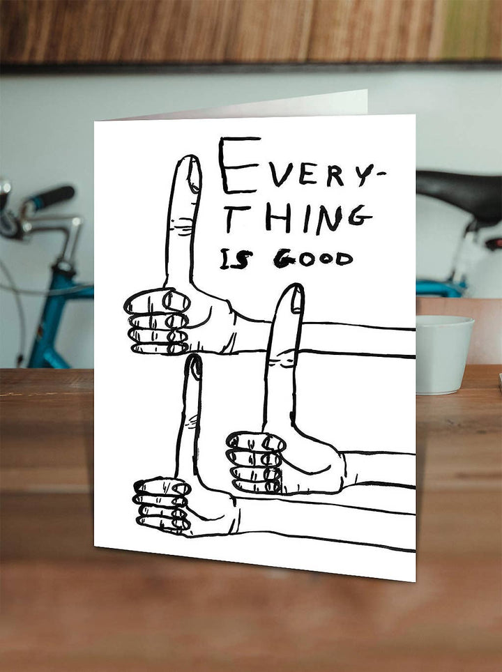 Everything Is Good Card