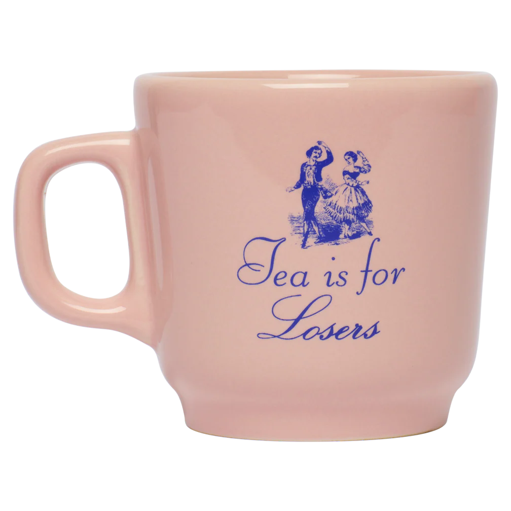 Pleasantries - Tea is for Losers Mug (12oz)