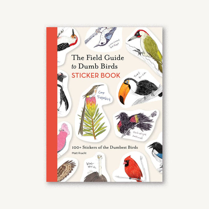 Field Guide to Dumb Birds Sticker Book