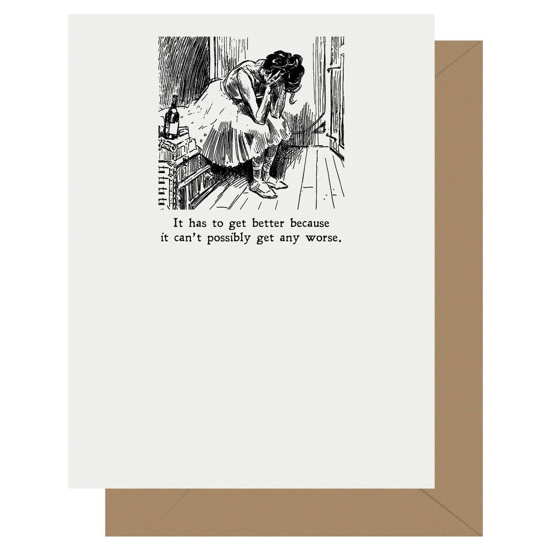 Gibson Girl Can't Possibly Get Any Worse Letterpress Card