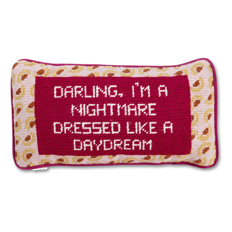 Darling I’m A Nightmare Dressed Like A Daydream — Needlepoint Pillow
