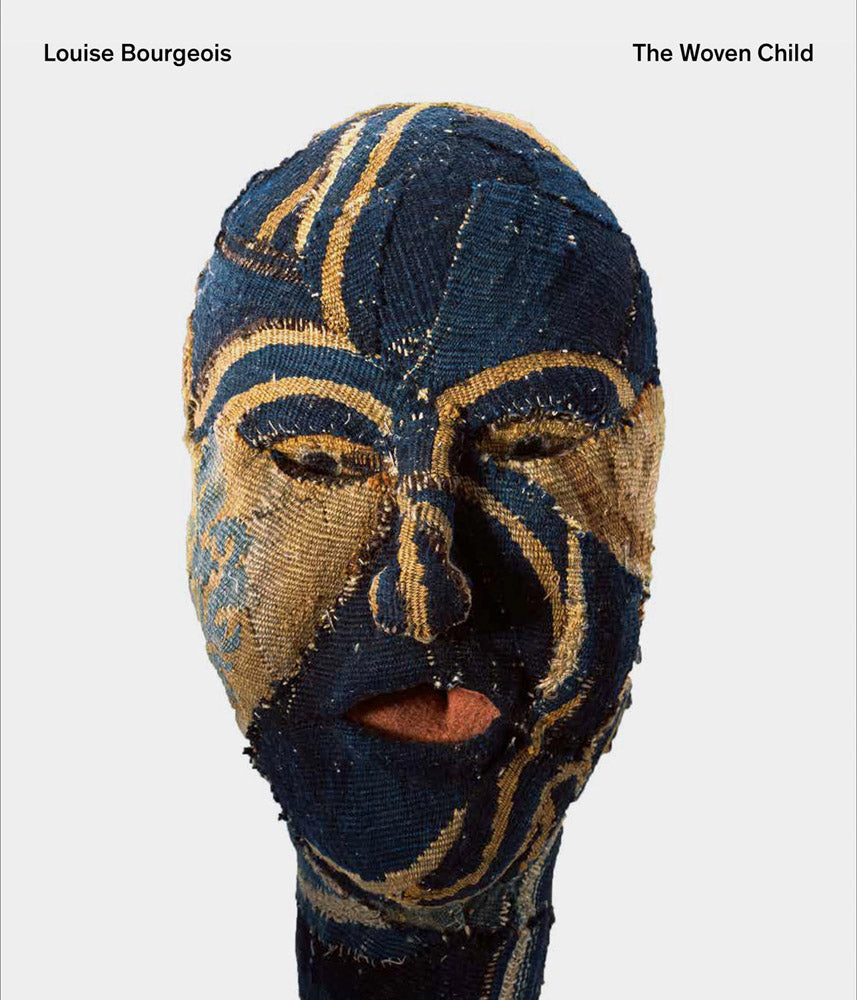 Louis Bourgeois: The Woven Child