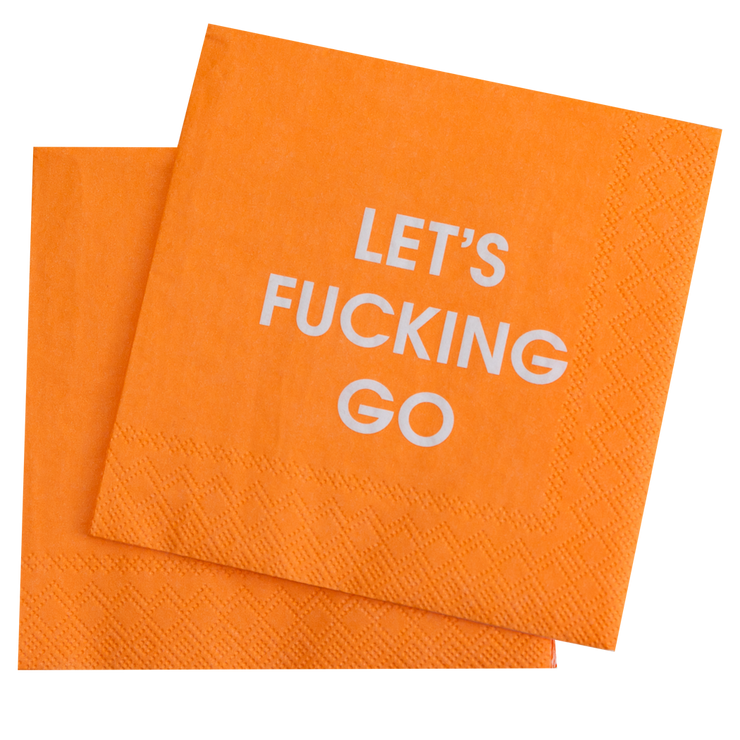 Let's Fucking Go - Cocktail Napkins