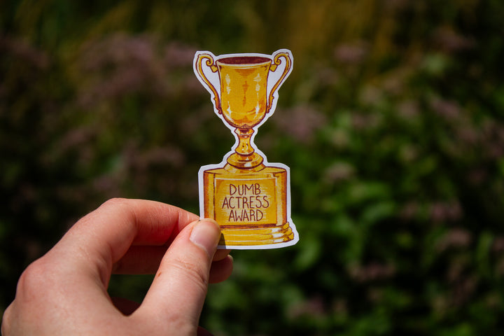 “Dumb Actress Award” Sticker