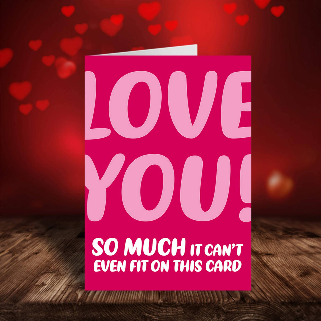 Love you so much Valentine's Day Greeting Card