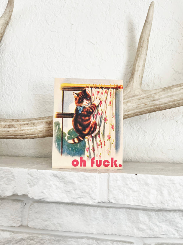 Oh Fuck Kitty Funny Card - Birthday Sympathy Everyday