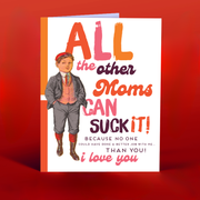 SUCK IT! mother's card