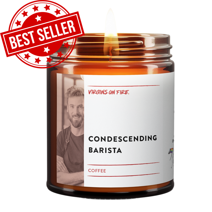 CONDESCENDING BARISTA Coffee ☕️ Soy Candle