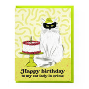 Cat Lady In Crime Birthday Card