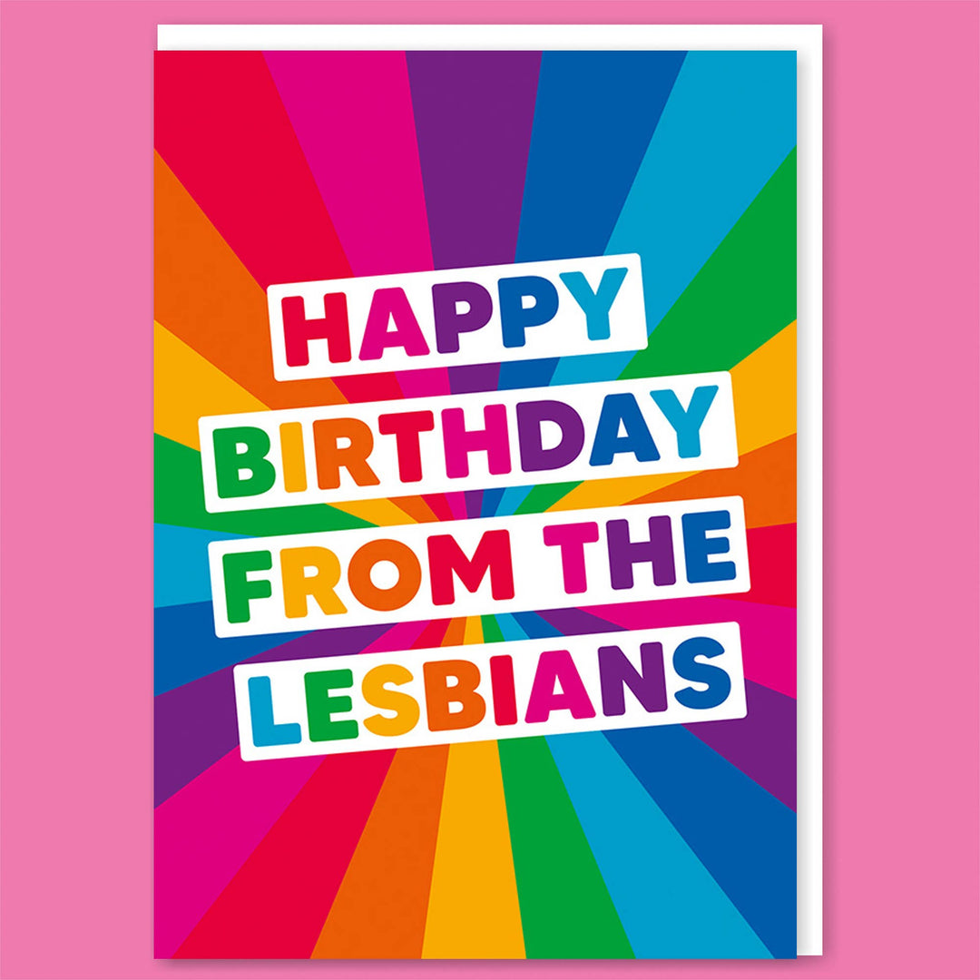 Happy Birthday from the lesbians Greeting Card