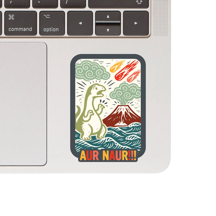 Aur Naur Dinosaur Funny Ironic High Quality Vinyl Sticker