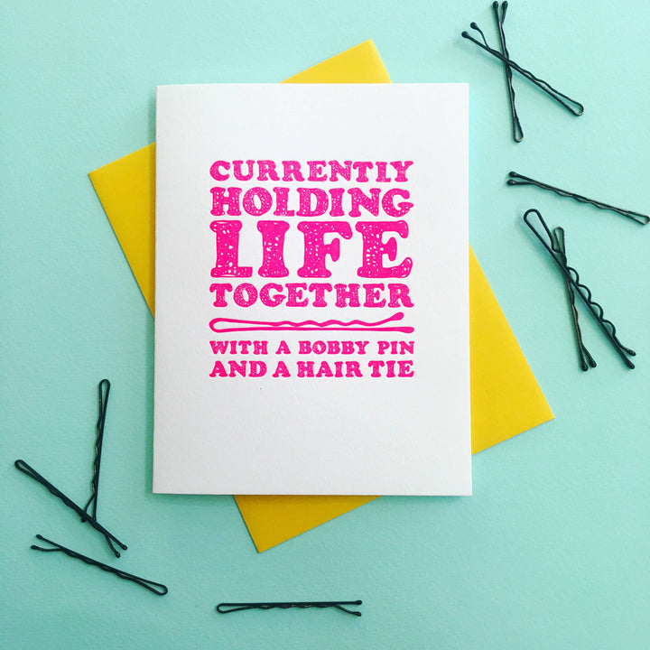 Holding Life Together - Funny Girlfriend Greeting Card