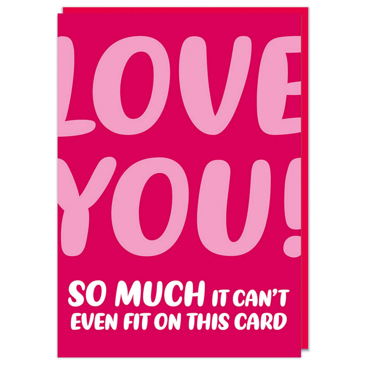 Love you so much Valentine's Day Greeting Card