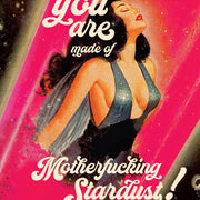 MOTHERF*ING STARDUST! empowerment card