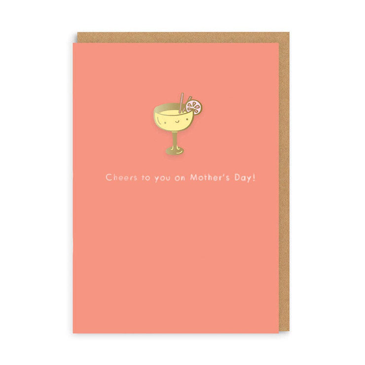 Cheers To You Mother's Day Greeting Card