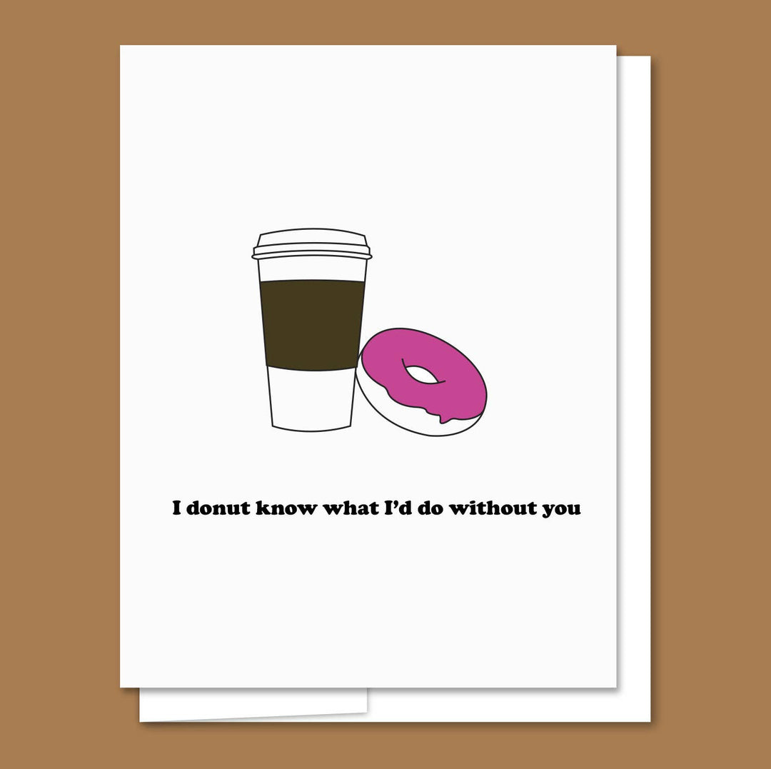 Coffee and Donuts - Letterpress Funny Love Card