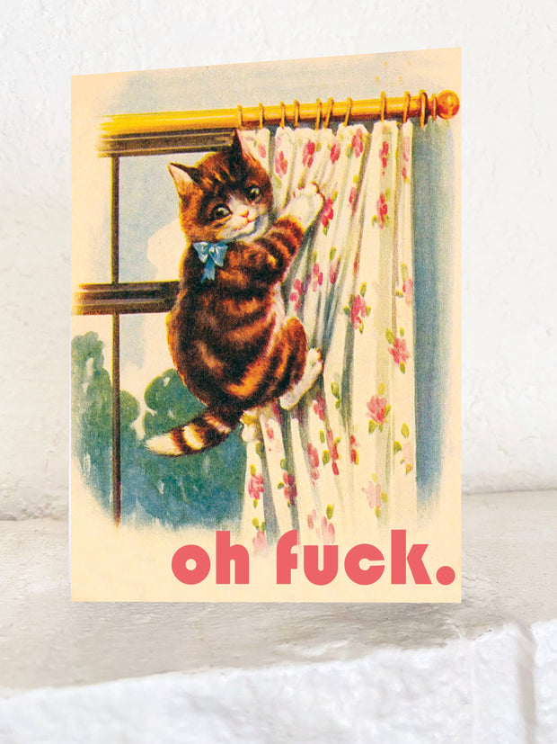 Oh Fuck Kitty Funny Card - Birthday Sympathy Everyday