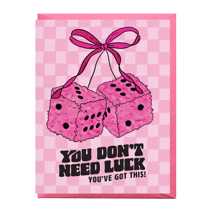 Fuzzy Dice Encouragement Card