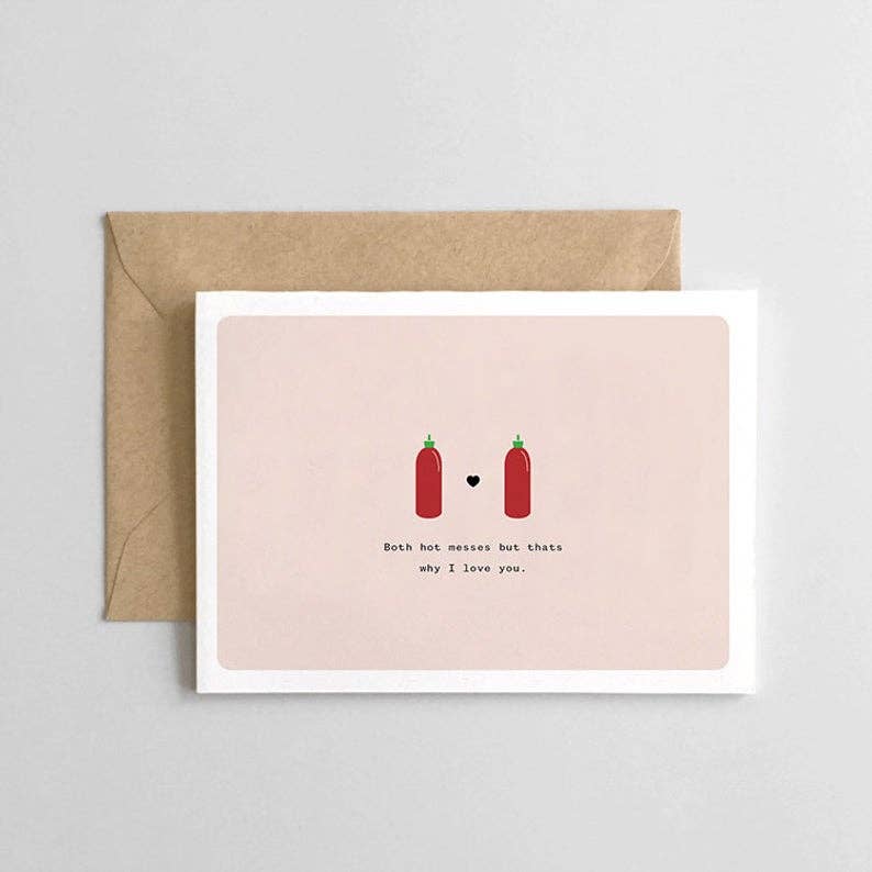 Both Hot Messes But Thats Why I Love You