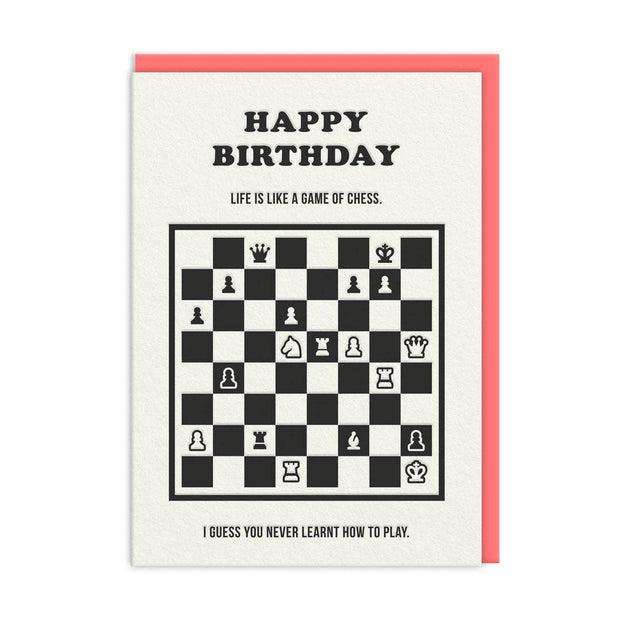 Life Is Like Chess Birthday Card (10492)