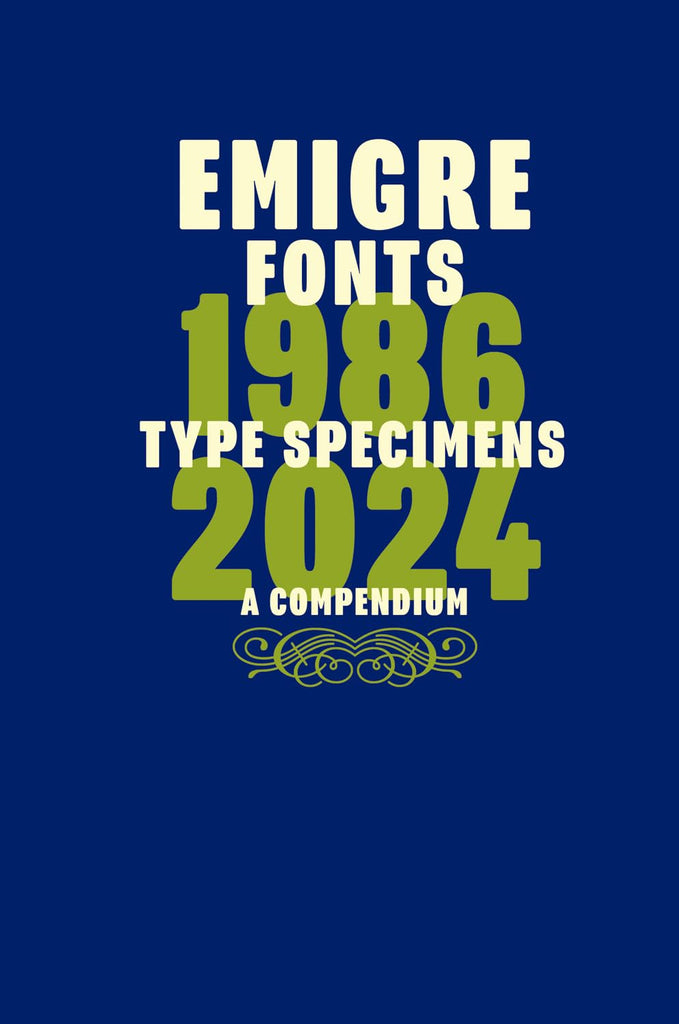 Emigre Fonts Type Specimens 1986–2024