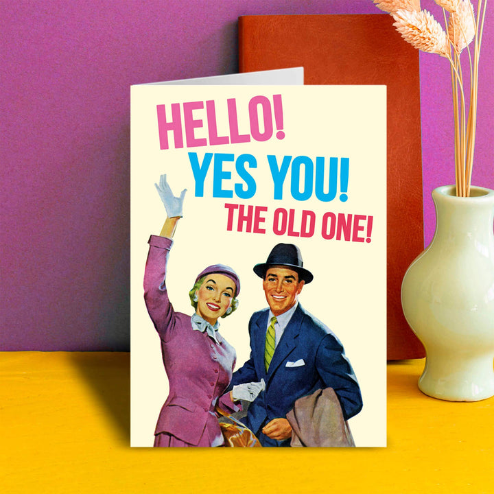 Hello! Yes You! Greeting Card