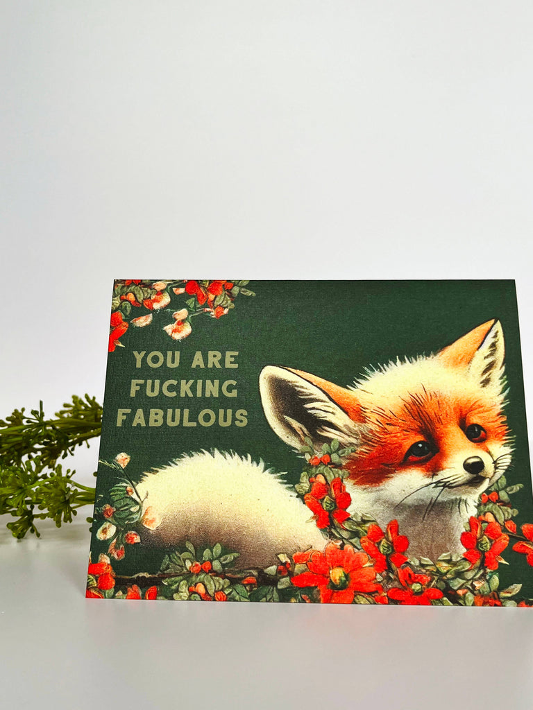 You are Fucking Fabulous Fox Funny Love Encouragement Card