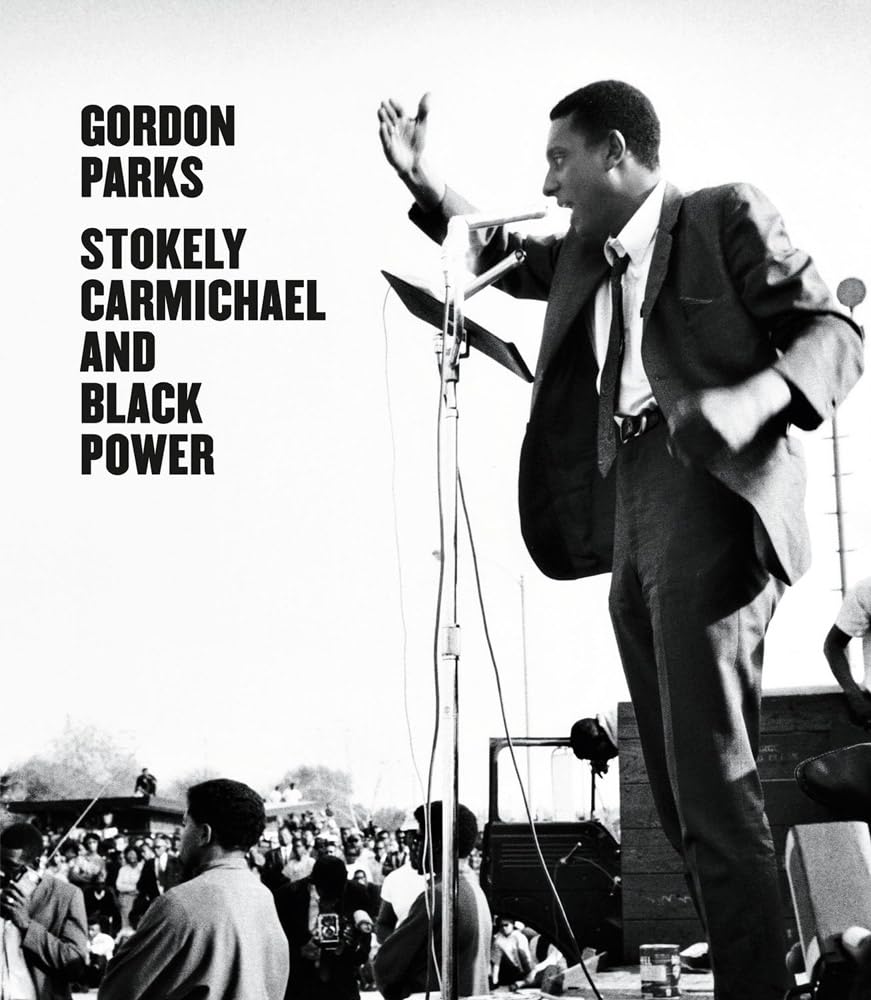 Gordon Parks Stokely Carmichael Power