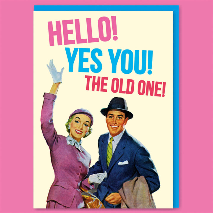 Hello! Yes You! Greeting Card