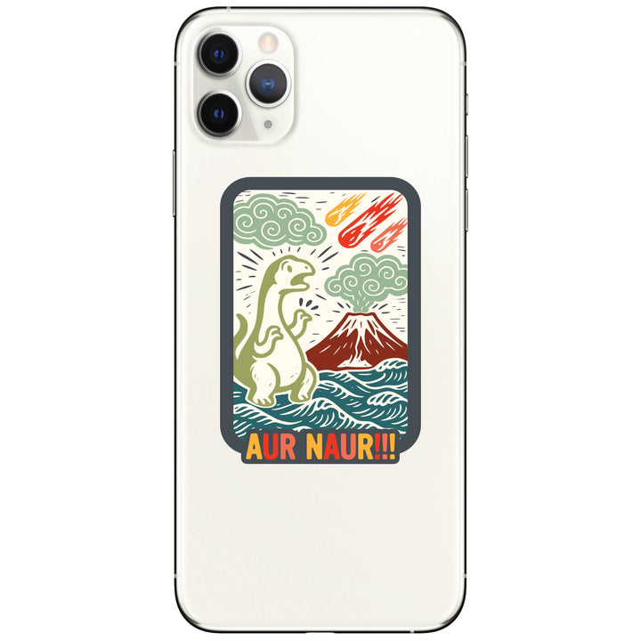 Aur Naur Dinosaur Funny Ironic High Quality Vinyl Sticker