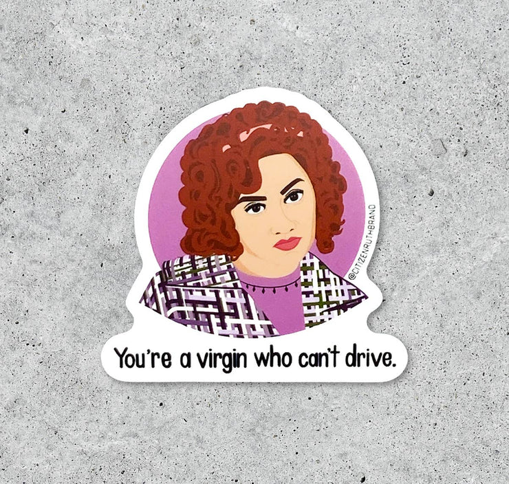 Clueless! You're a Virgin vinyl sticker