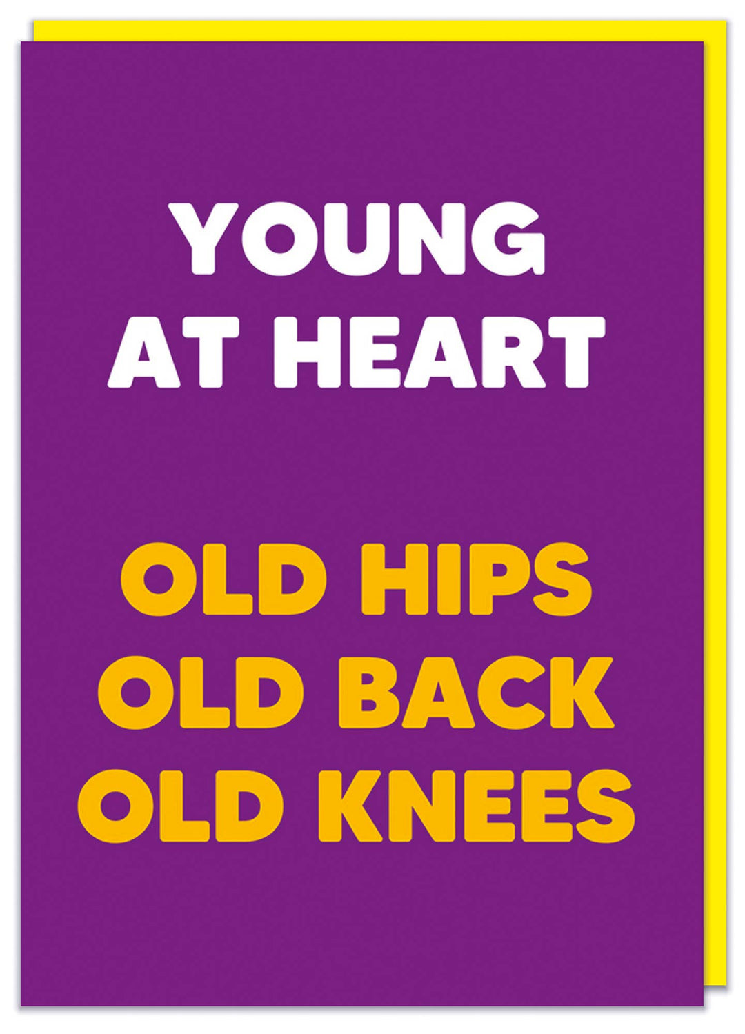 Young at heart Greeting Card