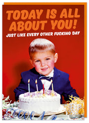 Today is all about you Boy Greeting Card