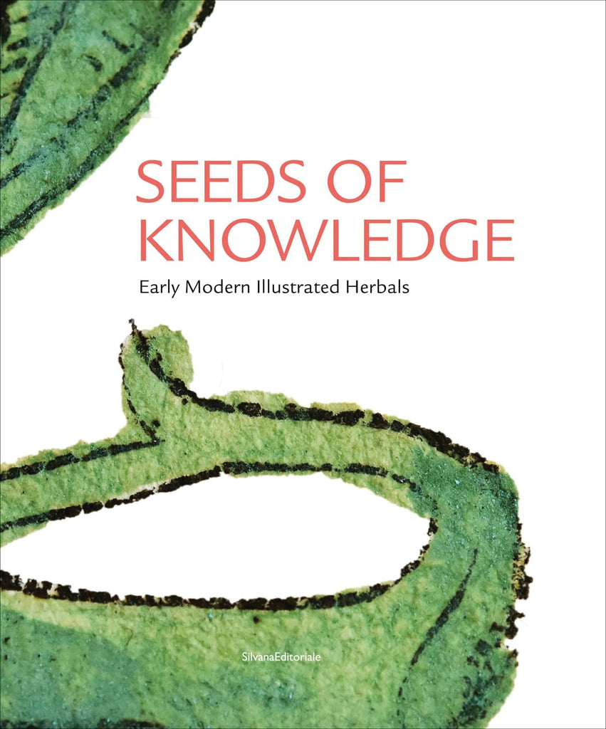 Seeds Knowledge Early Modern Illustrated Herbals
