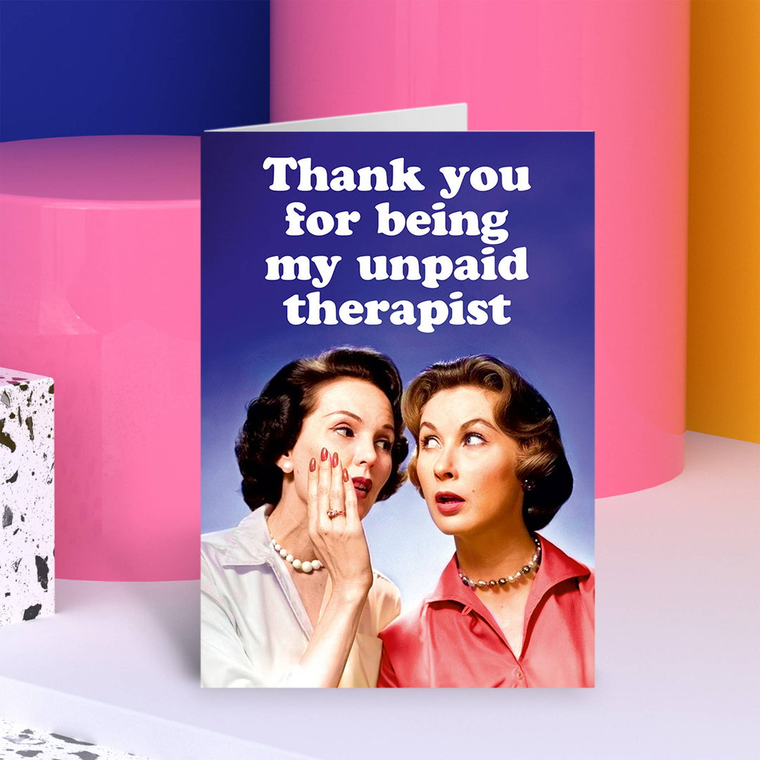 Unpaid therapist Greeting Card