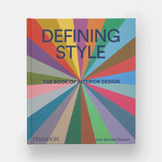 Defining Style: The Book of Interior Design