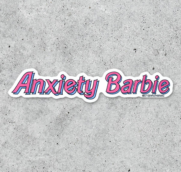 Anxiety Barbie vinyl sticker