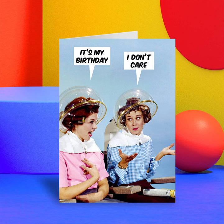 I Don't care Greeting Card