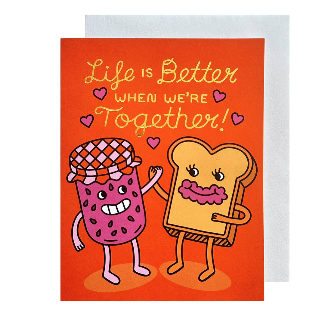 Life Is Better Toast & Jam Love Cards for