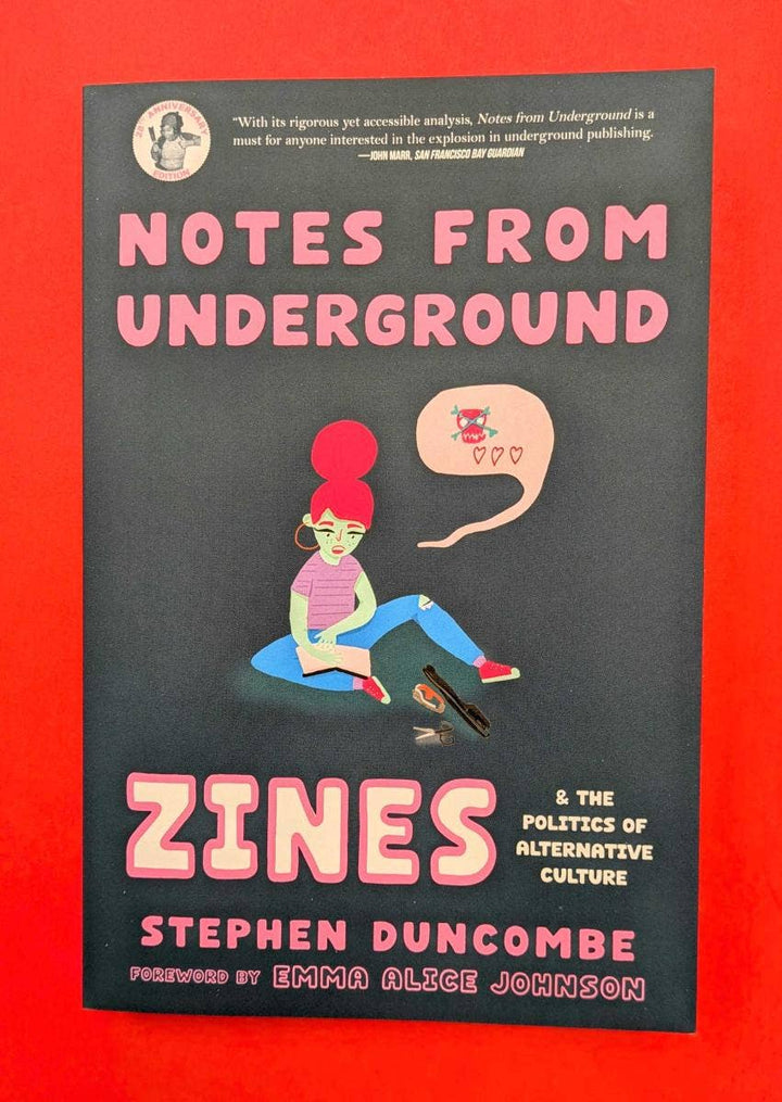 Notes from Underground: Politics of Alternative Culture (4e)