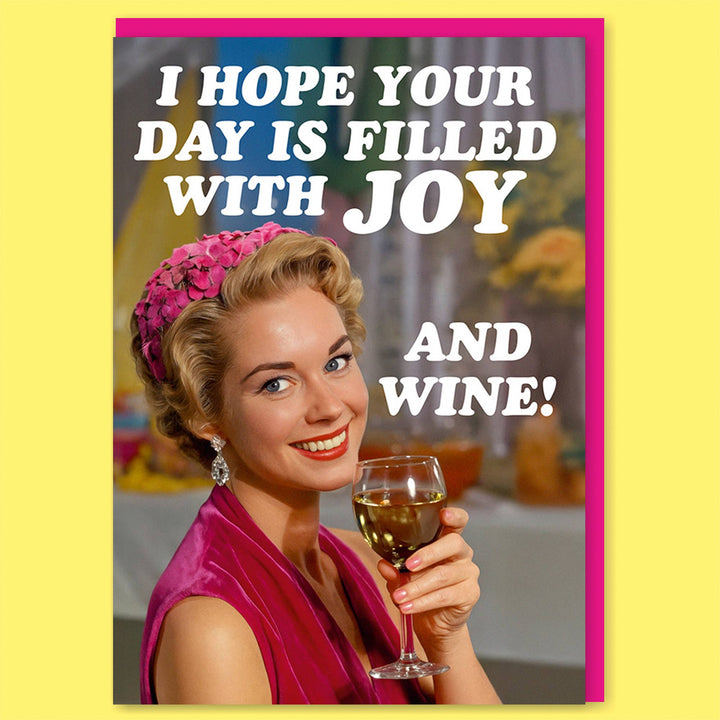 Hope your day is filled with joy Greeting Card