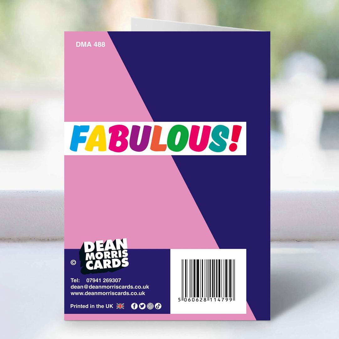 Almost as fabulous as me Greeting Card