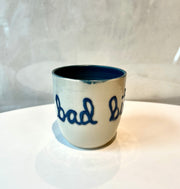 "Bad Bitch" Cup