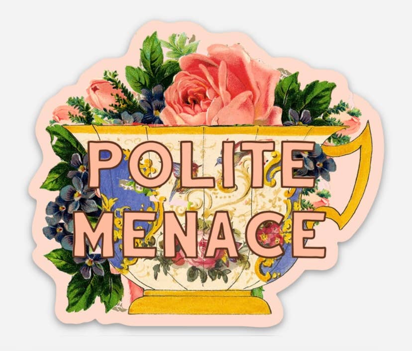Polite Menace Teacup Funny Sticker Our Flag Means Death