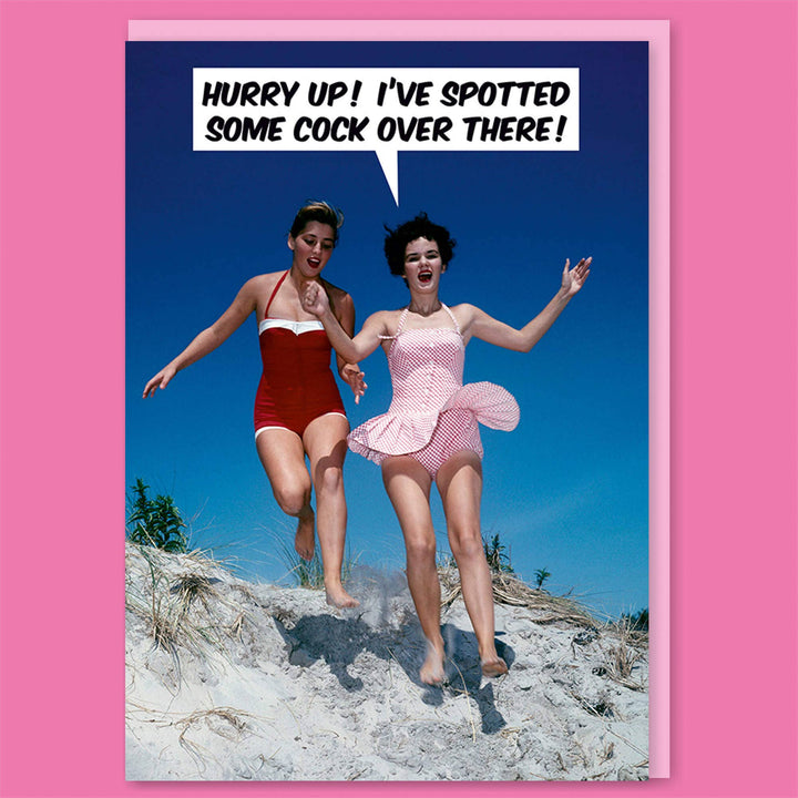 I've Spotted Some Cock Greeting Card