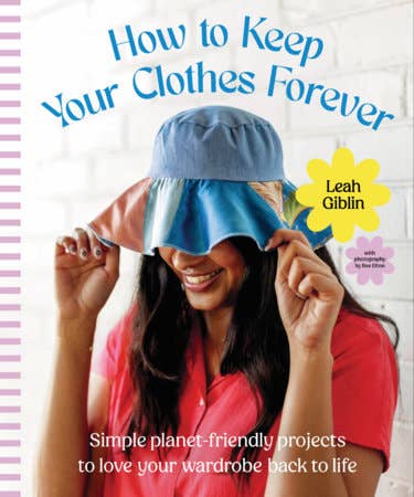 How to Keep Your Clothes Forev