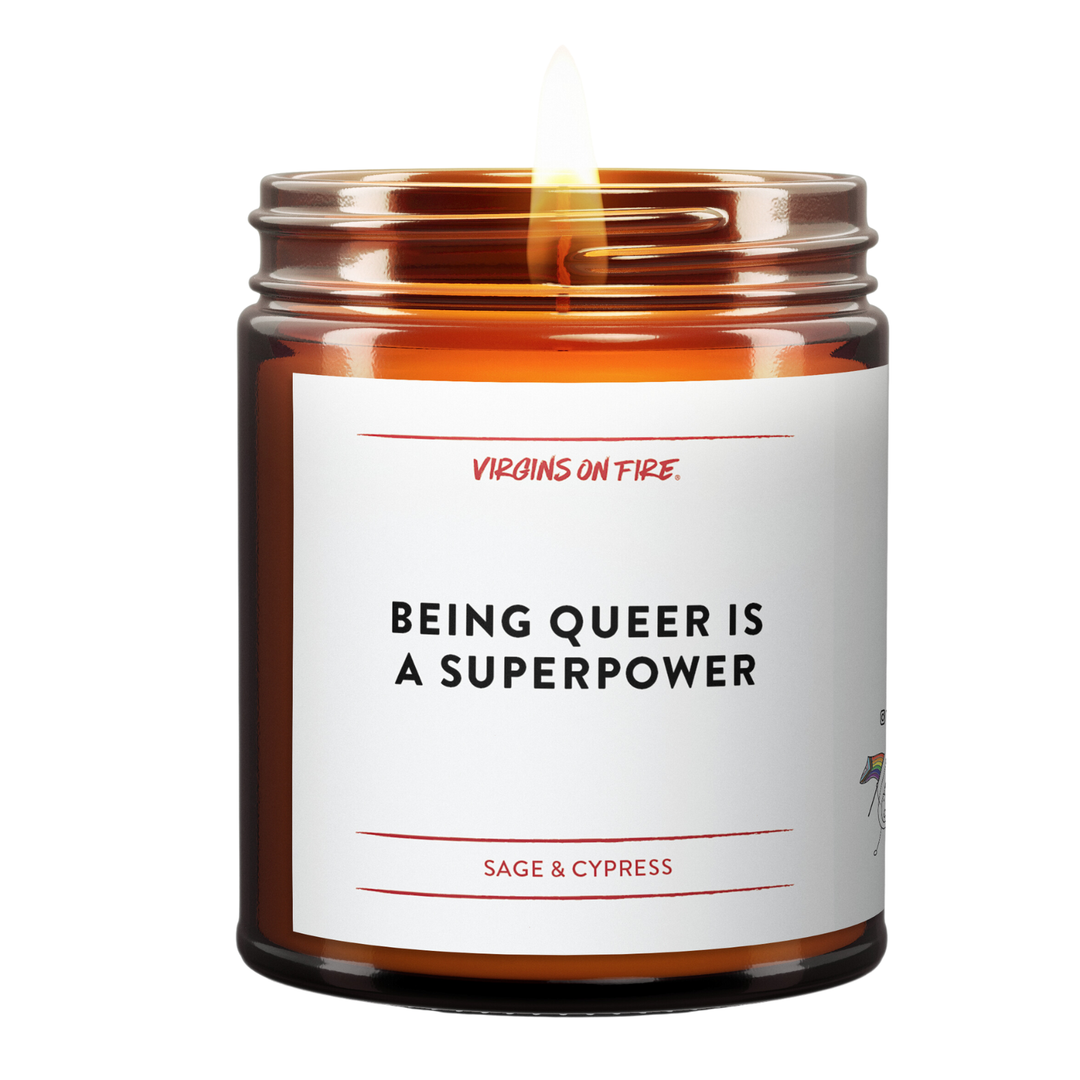🌈  BEING QUEER IS A SUPERPOWER (Sage Cypress) LGBTQ Candle