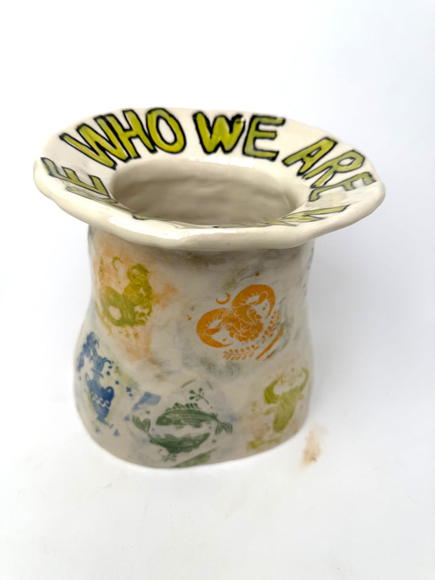 We Are Who We Are Zodiac Vase