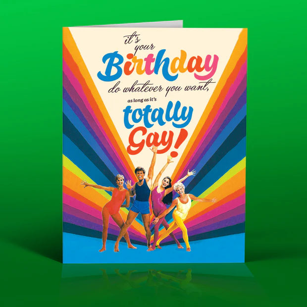 TOTALLY GAY