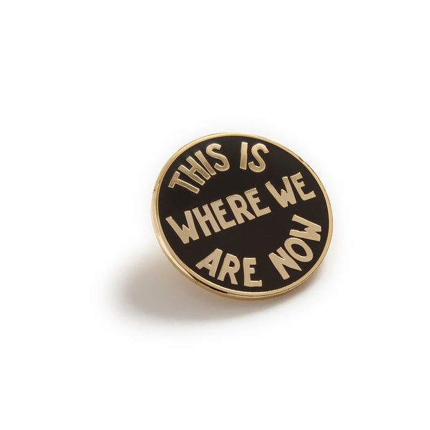 Jim Christensen: "This Is Where We Are Now" Pin